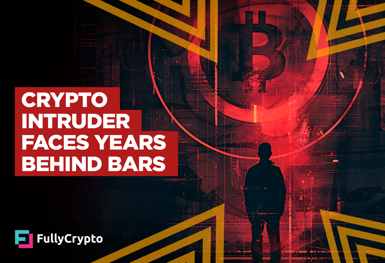 Crypto-Intruder-Faces-Years-Behind-Bars