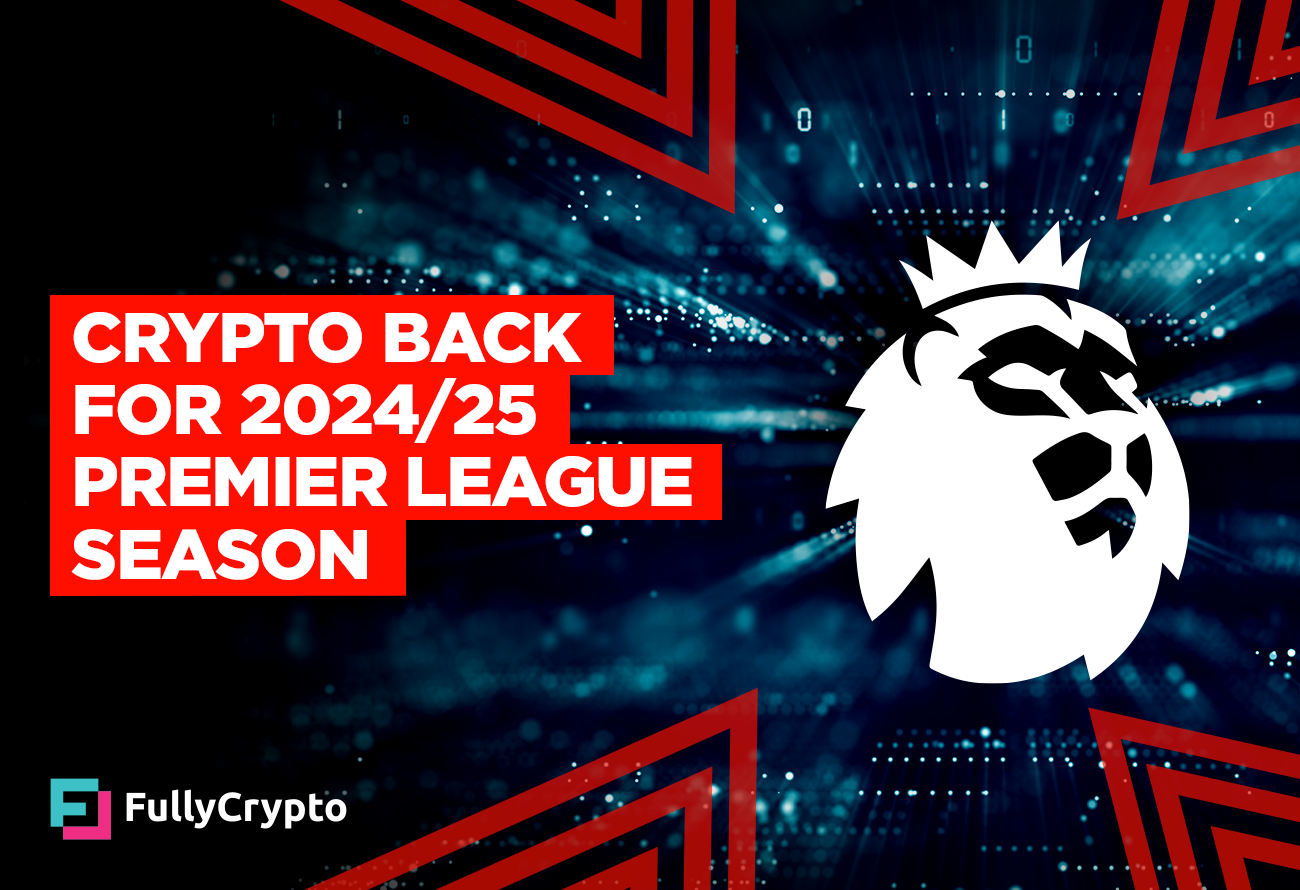 Crypto-Back-With-a-Bang-for-2024-25-Premier-League-Season