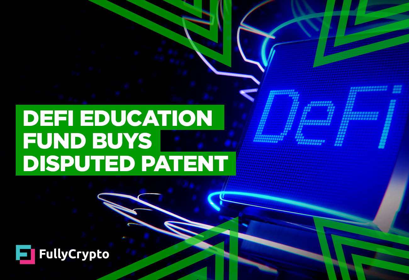 DeFi-Education-Fund-Prevents-Lawsuit-by-Buying-Disputed-Patent