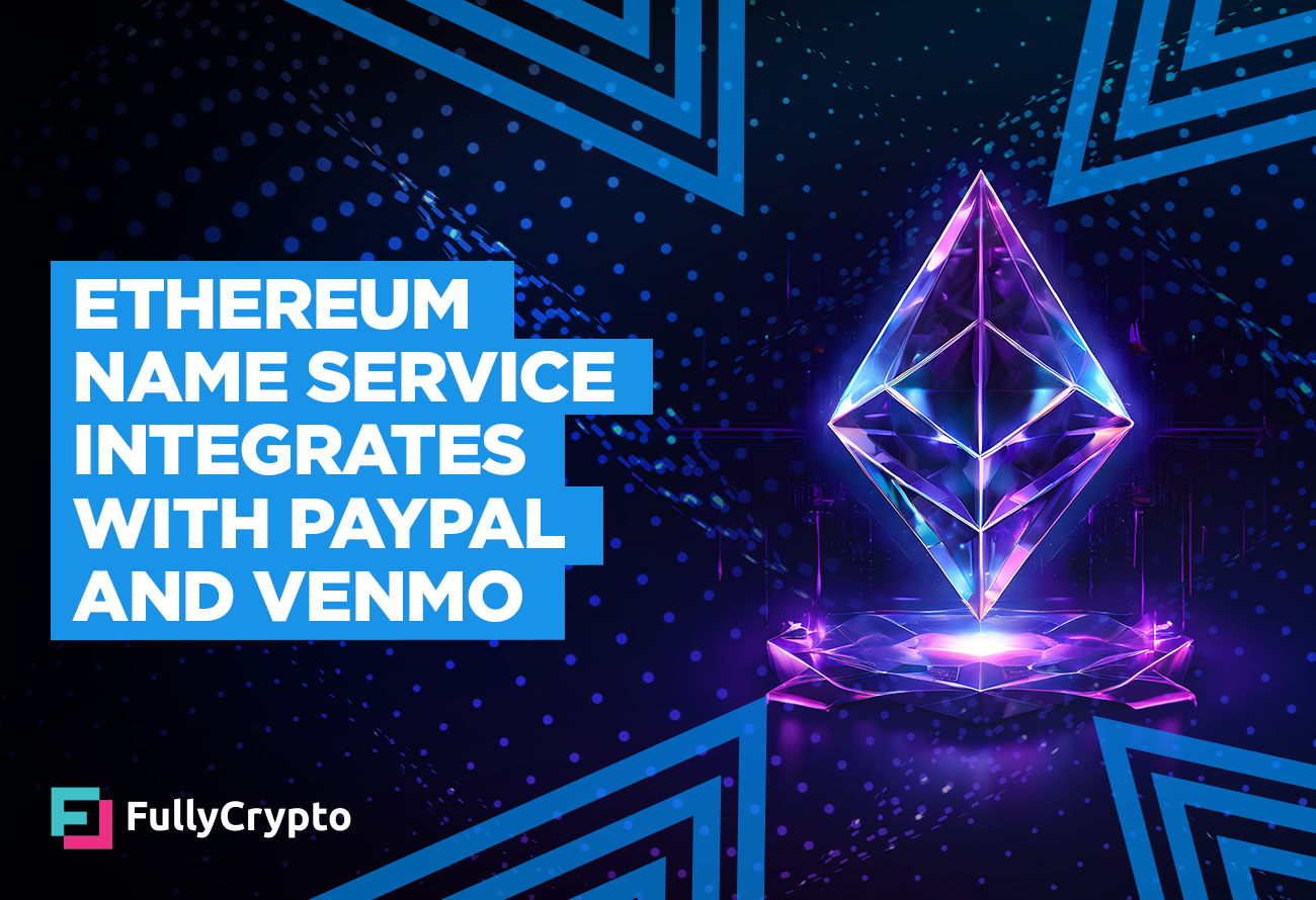 Ethereum-Name-Service-Integrates-with-PayPal-and-Venmo