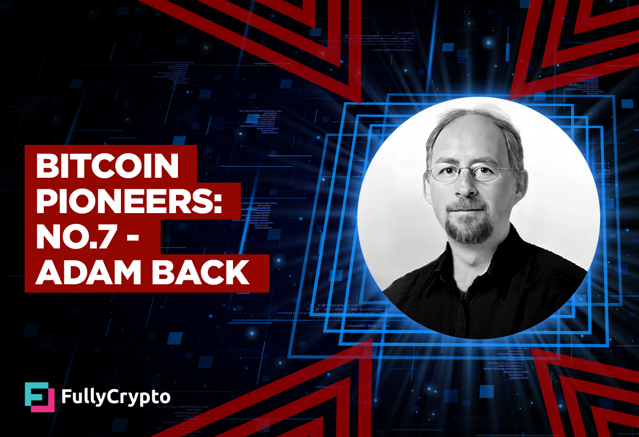 Bitcoin-Pioneers---No.-7---Adam-Back