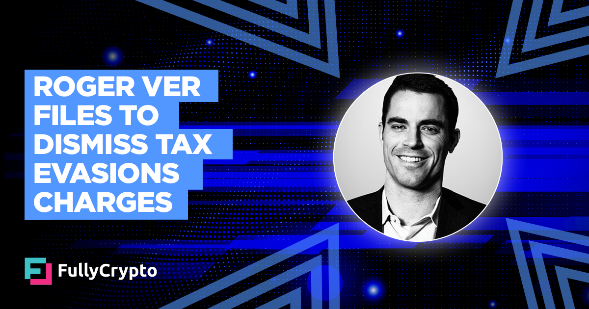 Roger Ver Files to Dismiss Tax Evasion Charges thumbnail