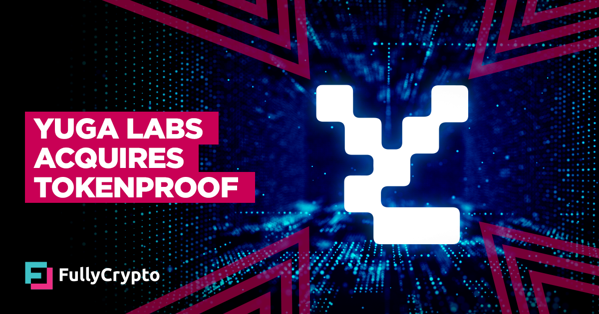 Yuga Labs Wants to Make NFTs More Fun With Tokenproof Acquisition thumbnail